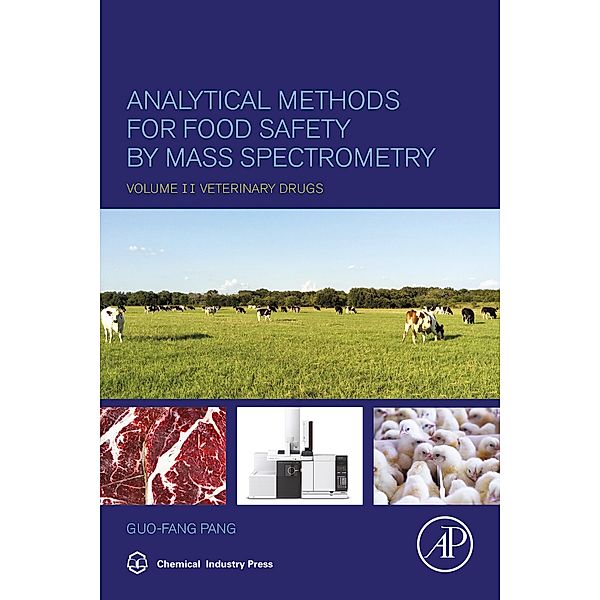 Analytical Methods for Food Safety by Mass Spectrometry, Guo-Fang Pang