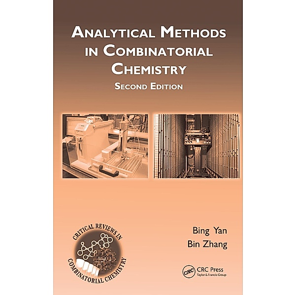 Analytical Methods in Combinatorial Chemistry, Bing Yan, Bin Zhang