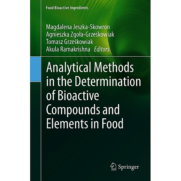 Analytical Methods in the Determination of Bioactive Compounds and Elements in Food / Food Bioactive Ingredients