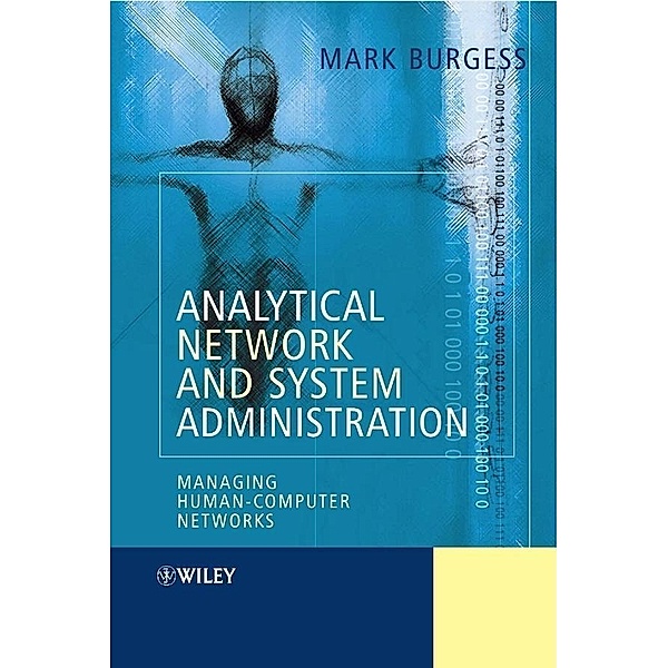 Analytical Network and System Administration, Mark Burgess