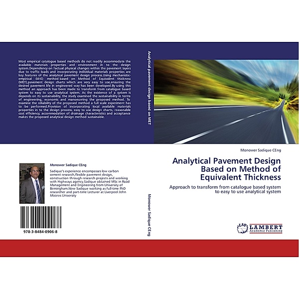 Analytical Pavement Design Based on Method of Equivalent Thickness, Monower Sadique CEng