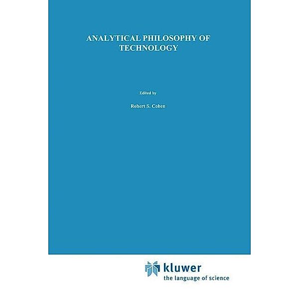 Analytical Philosophy of Technology / Boston Studies in the Philosophy and History of Science Bd.63, F. Rapp