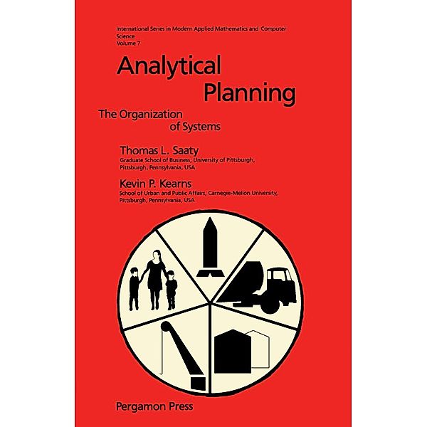 Analytical Planning, Thomas L. Saaty, Kevin P. Kearns