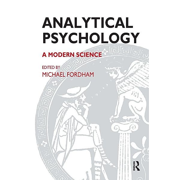 Analytical Psychology, Michael Fordham