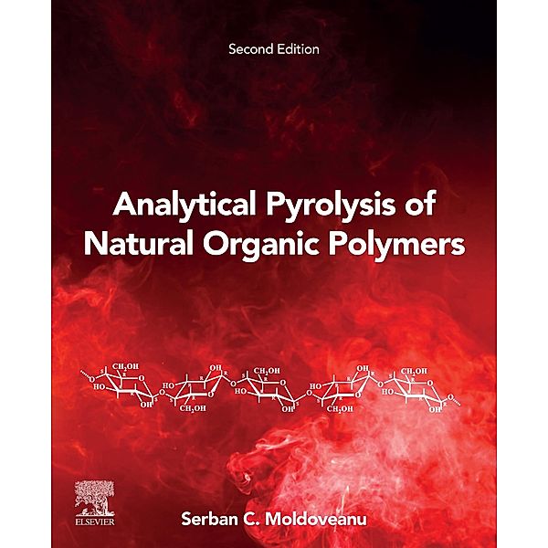 Analytical Pyrolysis of Natural Organic Polymers, S. C. Moldoveanu