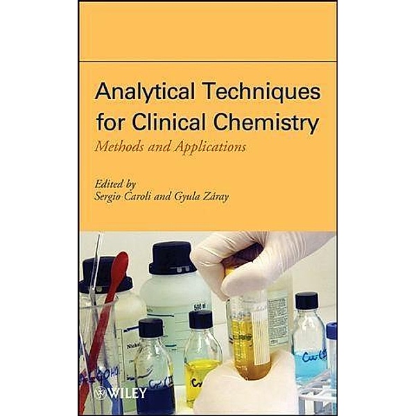 Analytical Techniques for Clinical Chemistry