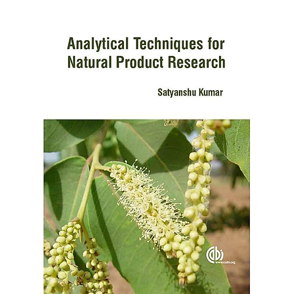 Analytical Techniques for Natural Product Research, Satyanshu Kumar