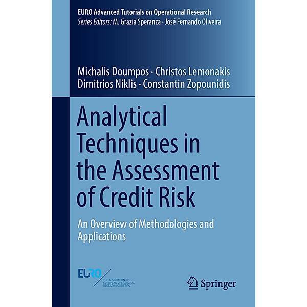 Analytical Techniques in the Assessment of Credit Risk, Michalis Doumpos, Christos Lemonakis, Dimitrios Niklis, Constantin Zopounidis