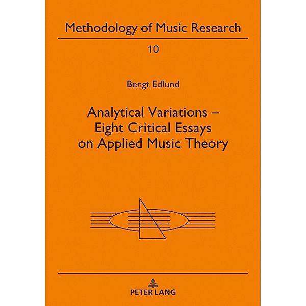 Analytical Variations - Eight Critical Essays on Applied Music Theory, Edlund Bengt Edlund