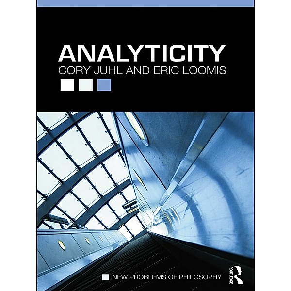 Analyticity / New Problems of Philosophy, Cory Juhl, Eric Loomis