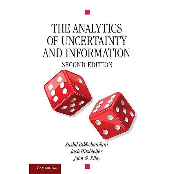 Analytics of Uncertainty and Information / Cambridge Surveys of Economic Literature, Sushil Bikhchandani