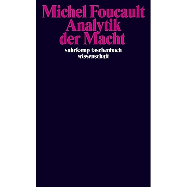 Analytik der Macht, Michel Foucault