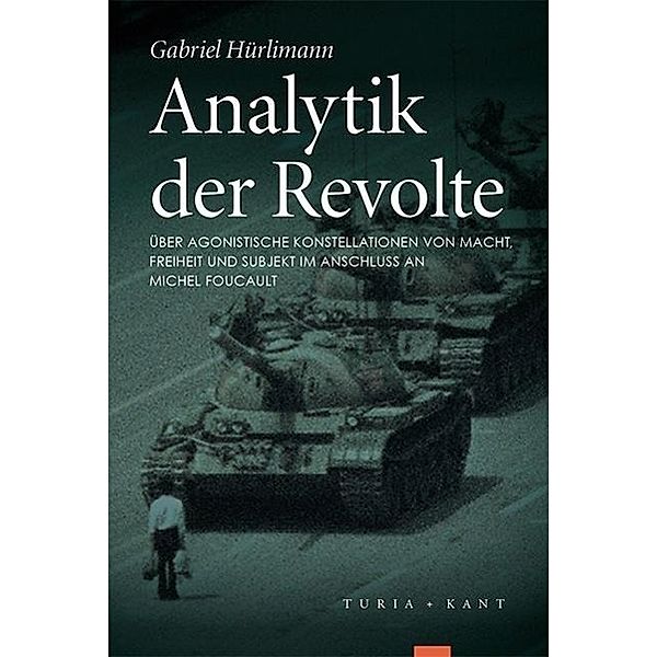 Analytik der Revolte, Gabriel Hürlimann