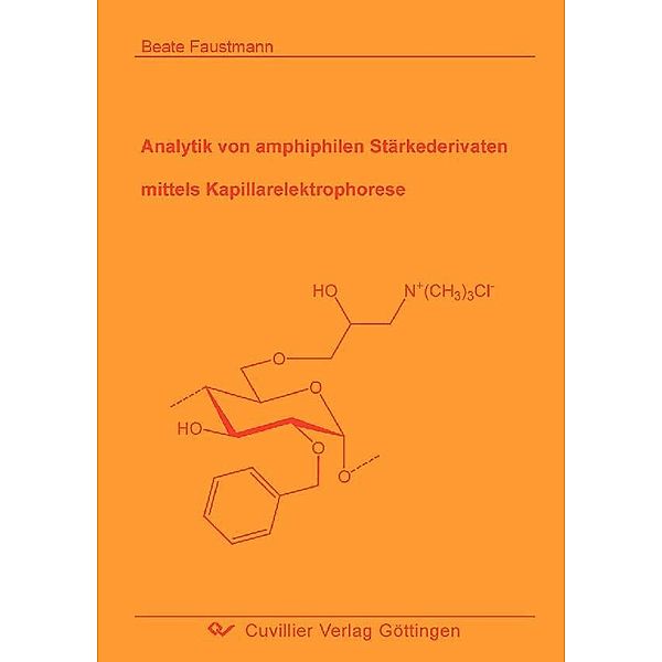 Analytik von amphiphilen Stärkederivaten mittels Kapillarelektrophorese