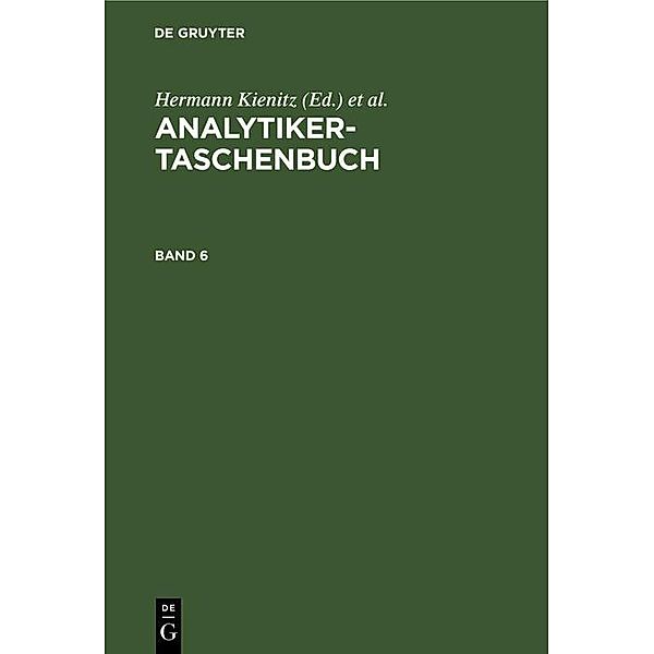 Analytiker-Taschenbuch. Band 6