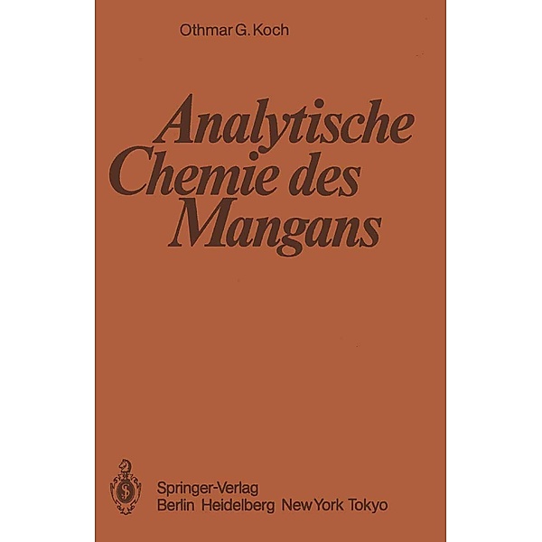 Analytische Chemie des Mangans, O. G. Koch