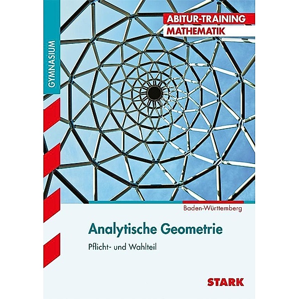 Analytische Geometrie, Pflicht- und Wahlteil Baden-Württemberg, Eberhard Endres