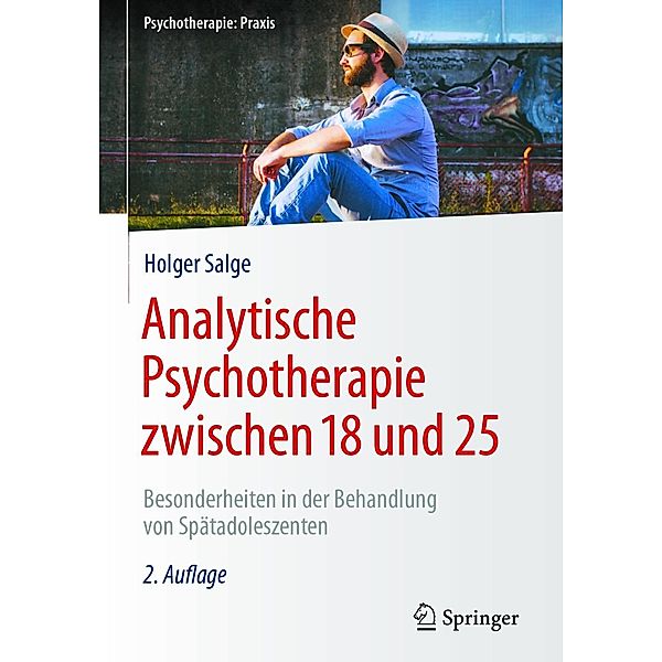 Analytische Psychotherapie zwischen 18 und 25 / Psychotherapie: Praxis, Holger Salge