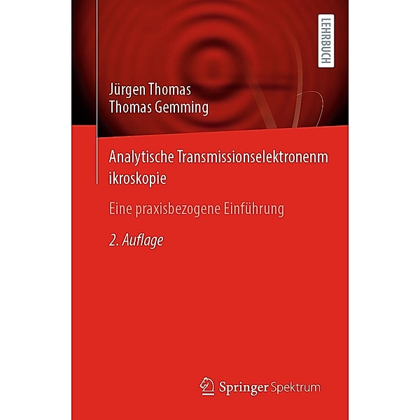 Analytische Transmissionselektronenmikroskopie, Jürgen Thomas, Thomas Gemming