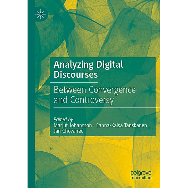 Analyzing Digital Discourses