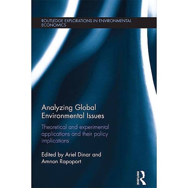 Analyzing Global Environmental Issues / Routledge Explorations in Environmental Economics