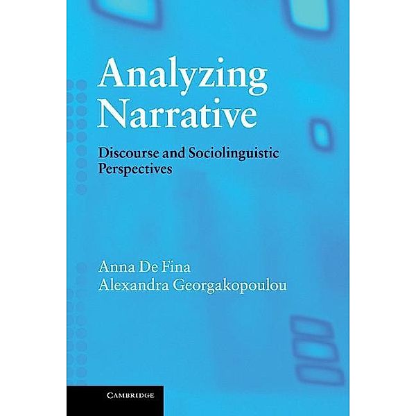 Analyzing Narrative, Anna De Fina
