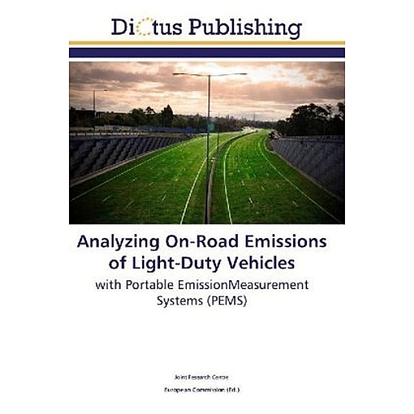 Analyzing On-Road Emissions of Light-Duty Vehicles, Joint Research Centre