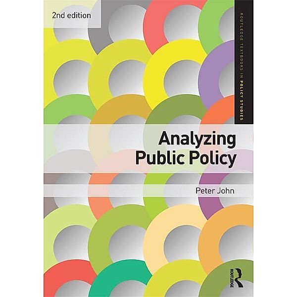 Analyzing Public Policy, Peter John