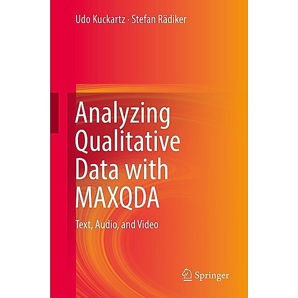 Analyzing Qualitative Data with MAXQDA, Udo Kuckartz, Stefan Rädiker