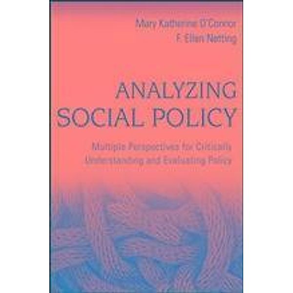 Analyzing Social Policy, Mary Katherine O'Connor, F. Ellen Netting