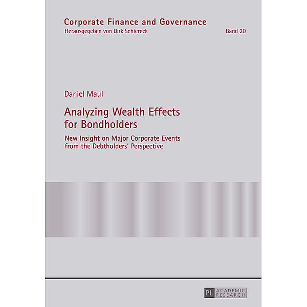 Analyzing Wealth Effects for Bondholders, Daniel Maul