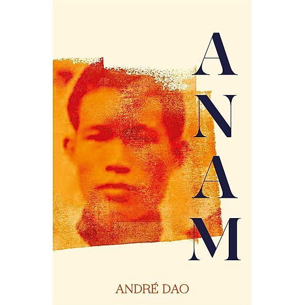 Anam, André Dao