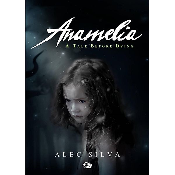 Anamelia, a Tale before Dying, Alec Silva