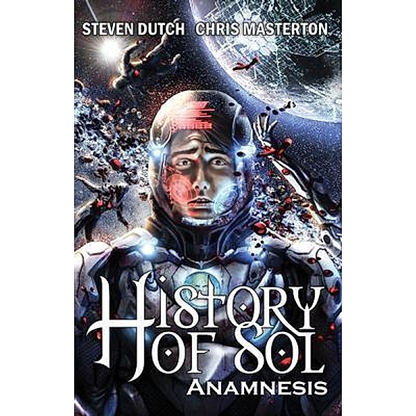Anamnesis / History of Sol Bd.2, Steven Dutch, Chris Masterton