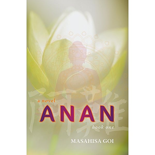 Anan: Book One, Masahisa Goi