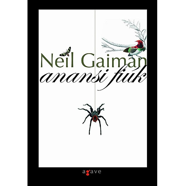 Anansi fiúk, Neil Gaiman
