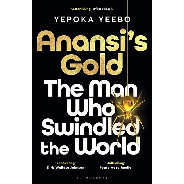 Anansi's Gold, Yepoka Yeebo