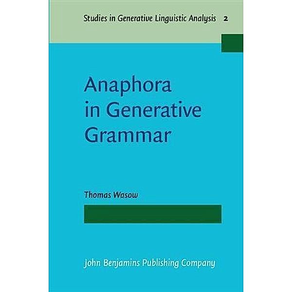 Anaphora in Generative Grammar, Thomas Wasow