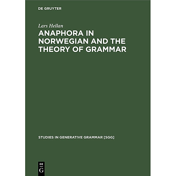 Anaphora in Norwegian and the Theory of Grammar, Lars Hellan