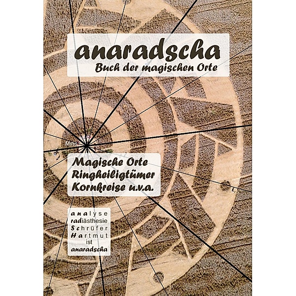 anaradscha - Orte / anaradscha - Orte, Hartmut Schrüfer