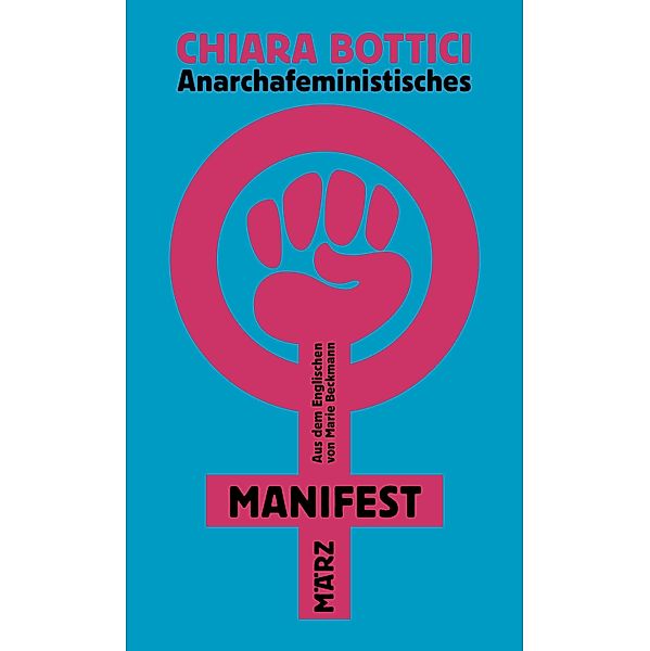 Anarchafeministisches Manifest, Chiara Bottici