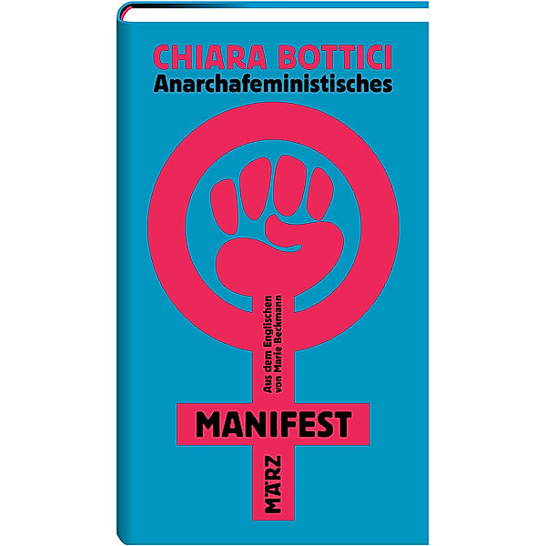 Anarchafeministisches Manifest, Chiara Bottici