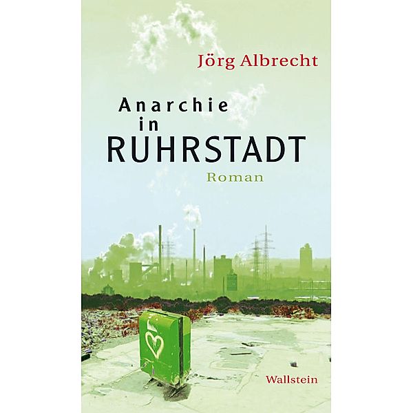 Anarchie in Ruhrstadt, Jörg Albrecht