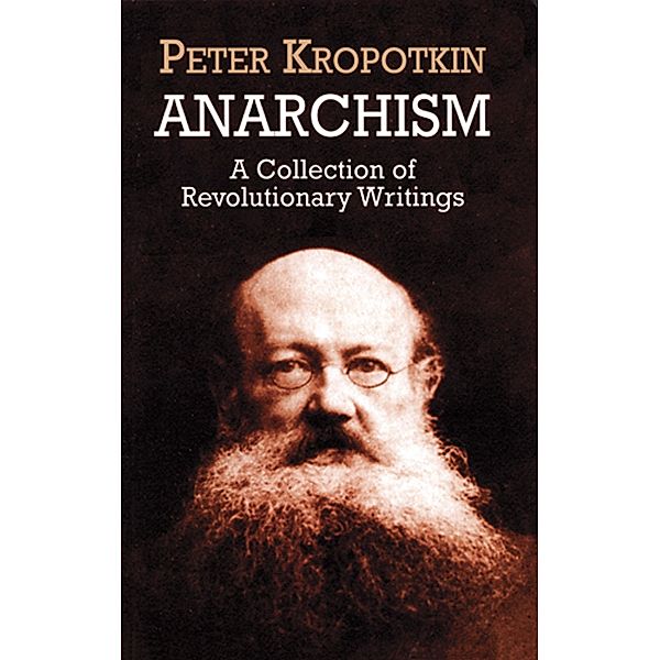 Anarchism, Peter Kropotkin