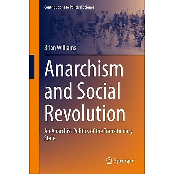 Anarchism and Social Revolution, Brian Williams