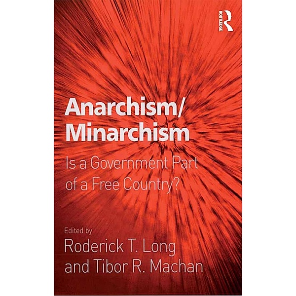 Anarchism/Minarchism, Roderick T. Long