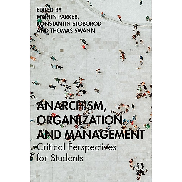 Anarchism, Organization and Management
