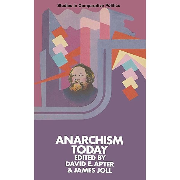 Anarchism Today / Studies in Comparative Politics