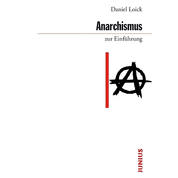 Anarchismus zur Einführung, Daniel Loick