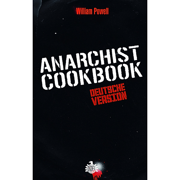 Anarchist Cookbook, William Powell